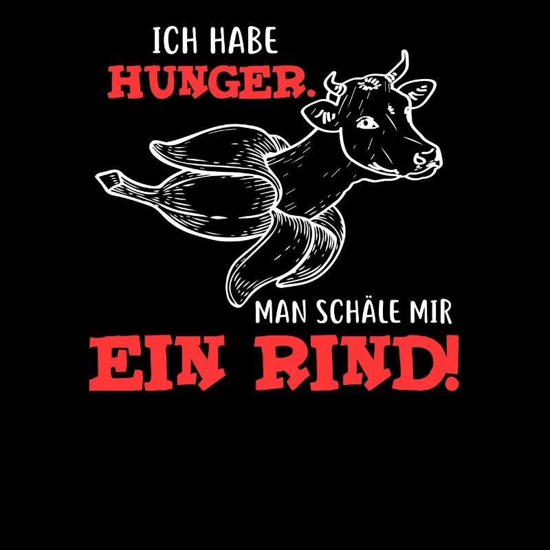 Ich habe Hunger Man schaele mir Ein Rind Grillen