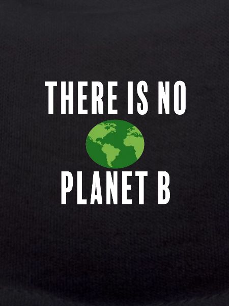 There is no Planet B
