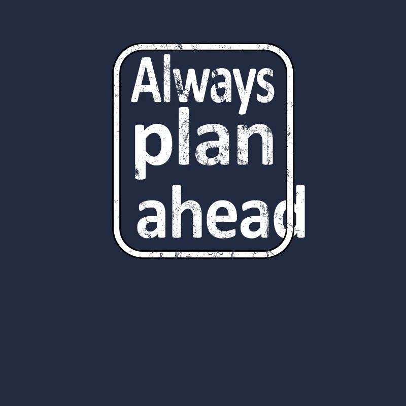 Le plan ahead d’Alway