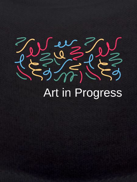 Art in progress