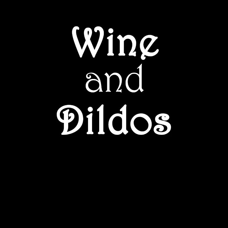 Wine and Dildos 3
