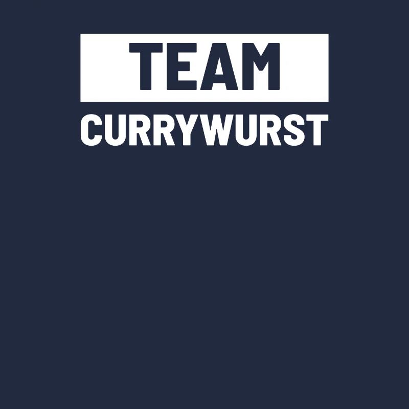 Team Currywurst Deutsche Küche
