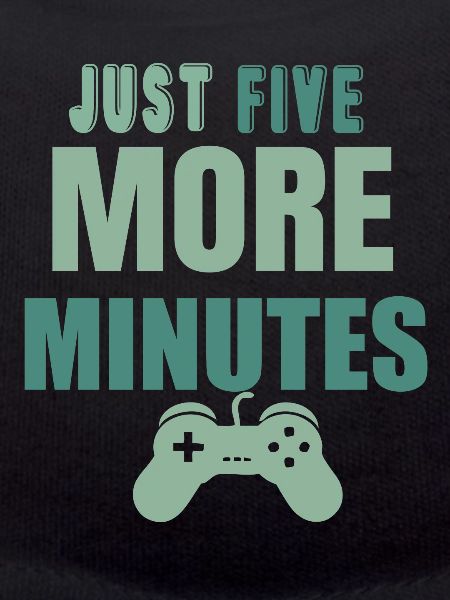 Just five more Minutes