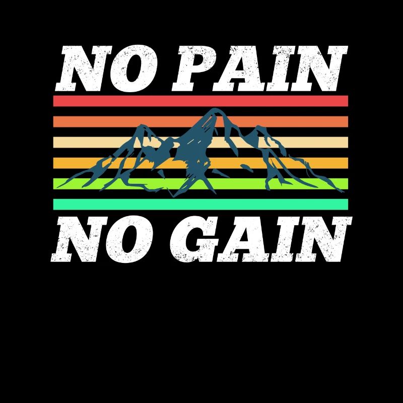 pas de douleur, pas de gain