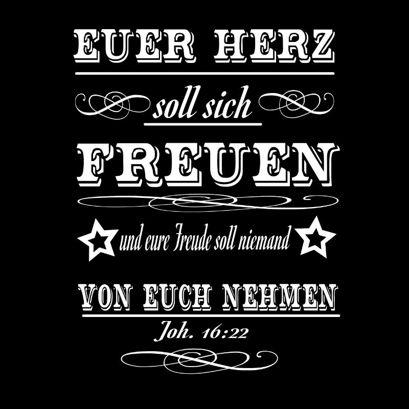 Euer Herz soll sich freuen