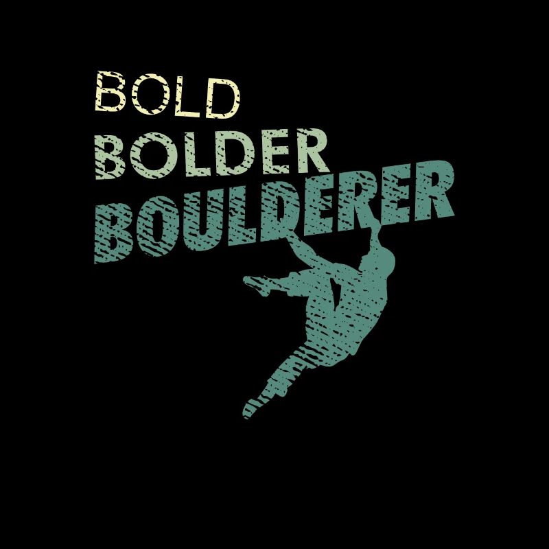 Bold Bolder Boulderer sport d'escalade et de bloc