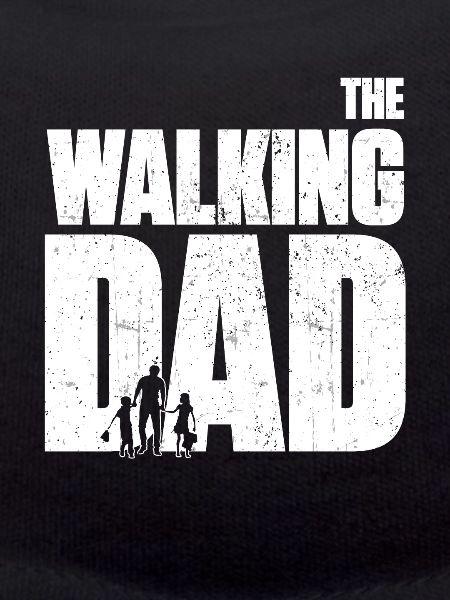 THE WALKING DAD