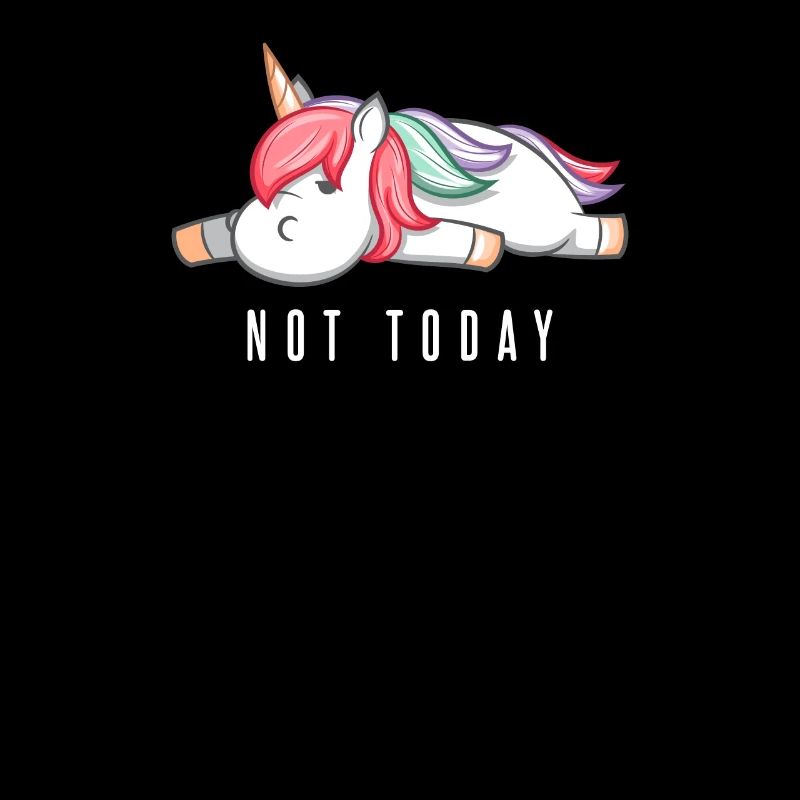 Not Today