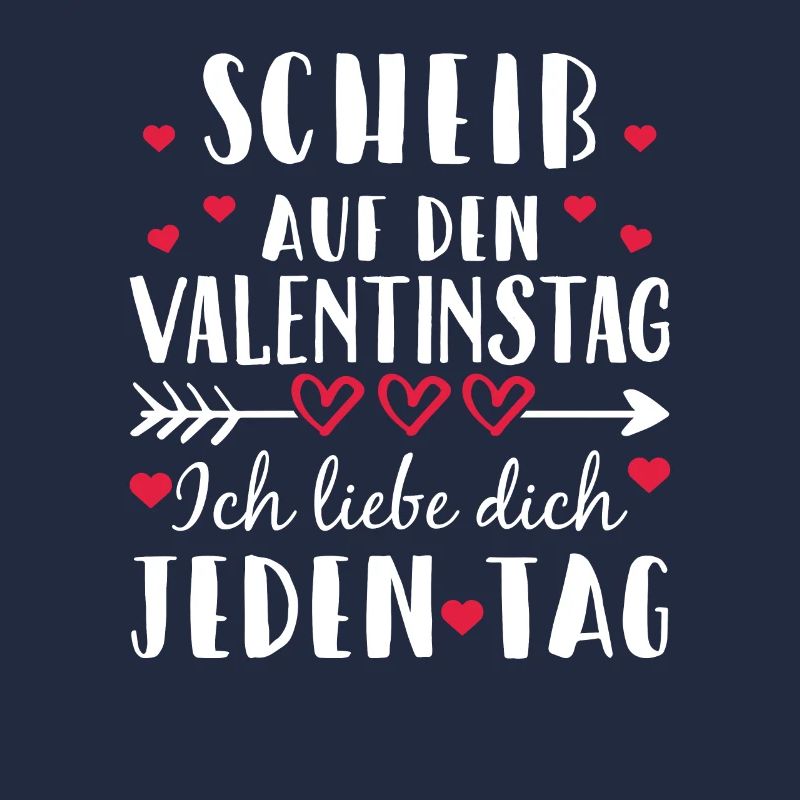 Scheiß auf den Valentinstag - Ich liebe dich j...