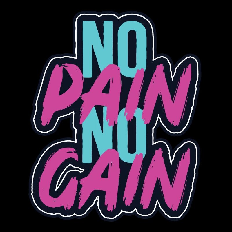 pas de douleur pas de gain