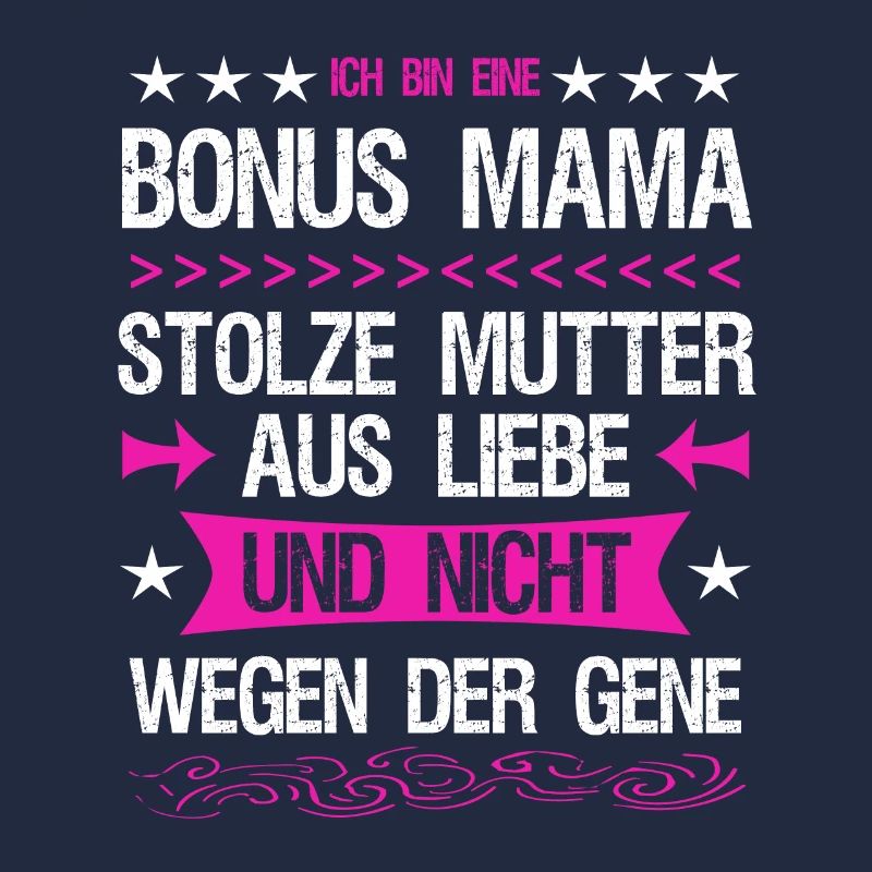 Bonus Mama Mutter Stiefmutter Adoptivmutter Liebe