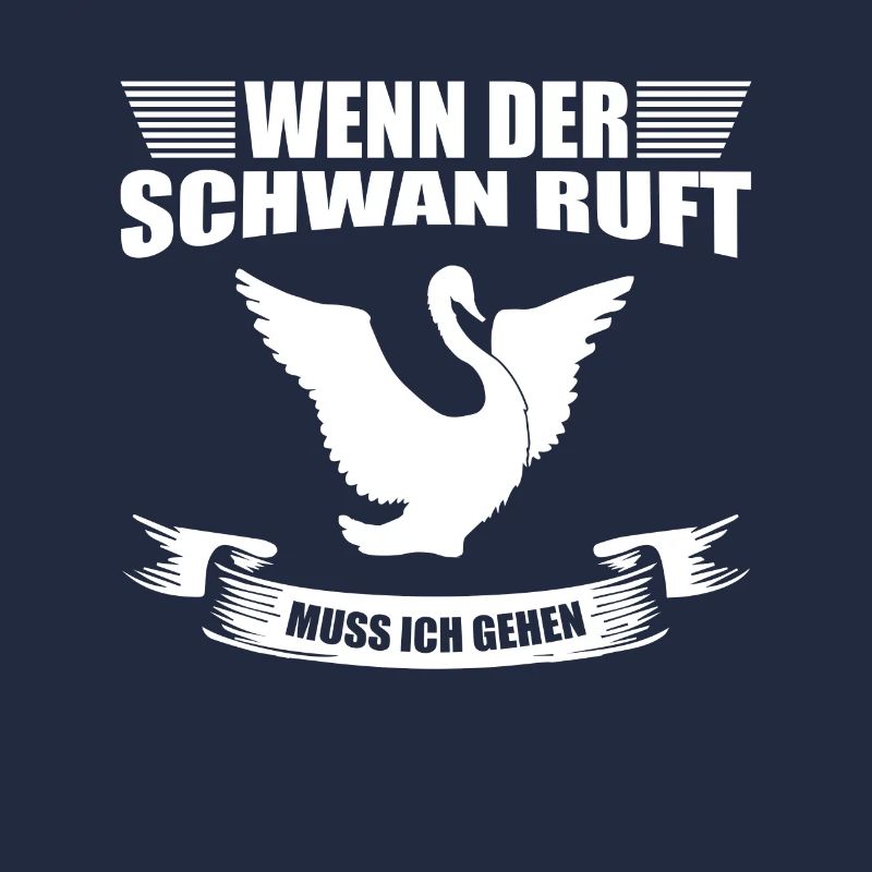 Wenn der Schwan ruft muss ich gehen