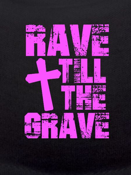 rave