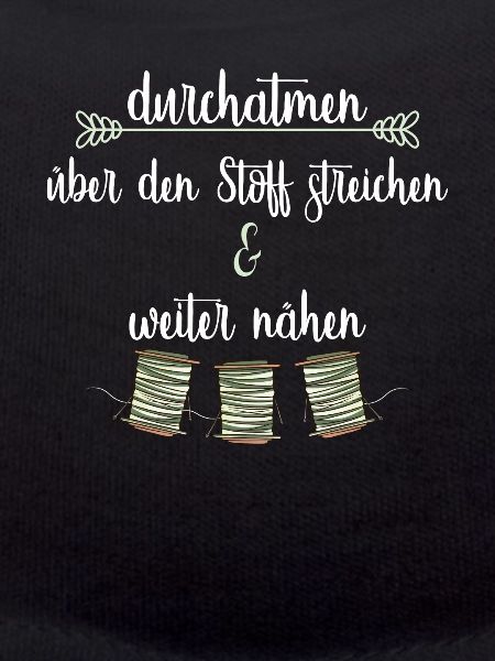 Nähgarn Nähsprüche Stoff