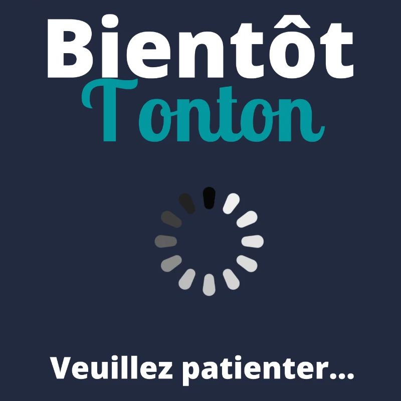 Bientôt tonton Cadeau naissance