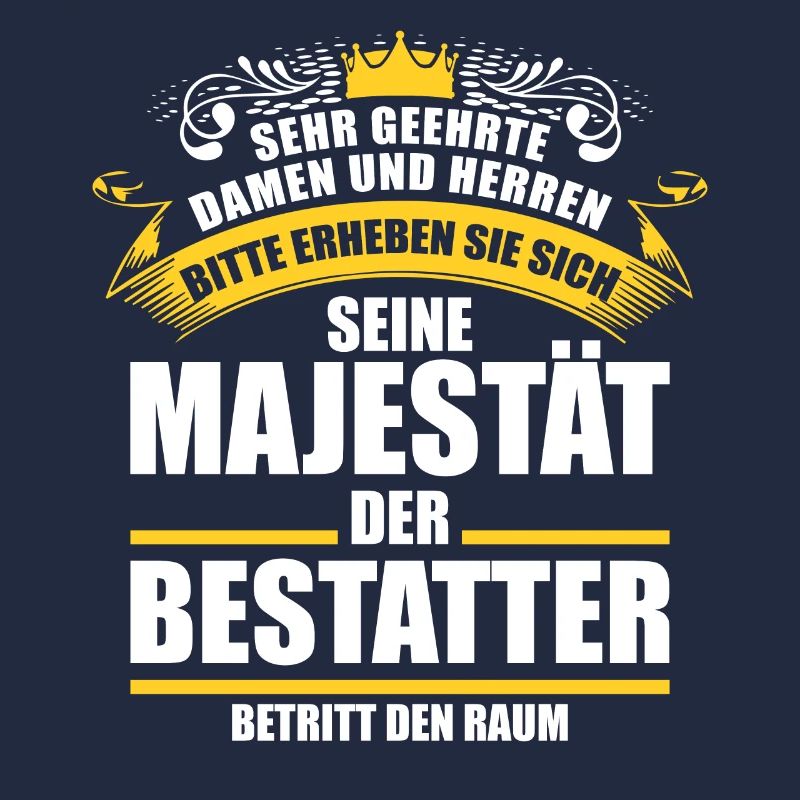 Lustiges Bestatter Sprüche Geschenk