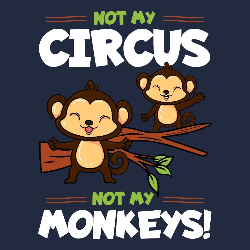 Pas mon cirque pas mes singes