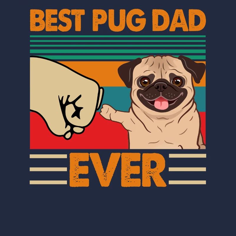 Best Pug Dad Ever