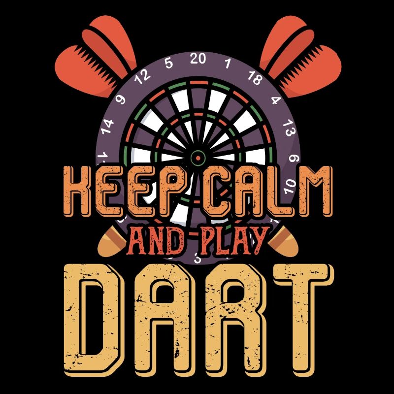 Keep calm and play dart - Darts