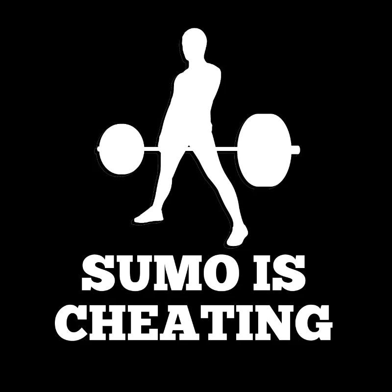 Sumo Is Cheating Deadlift Powerlifting KDK