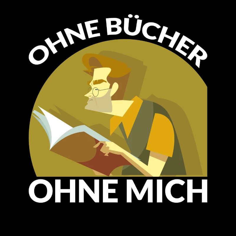 OHNE BÜCHER OHNE MICH