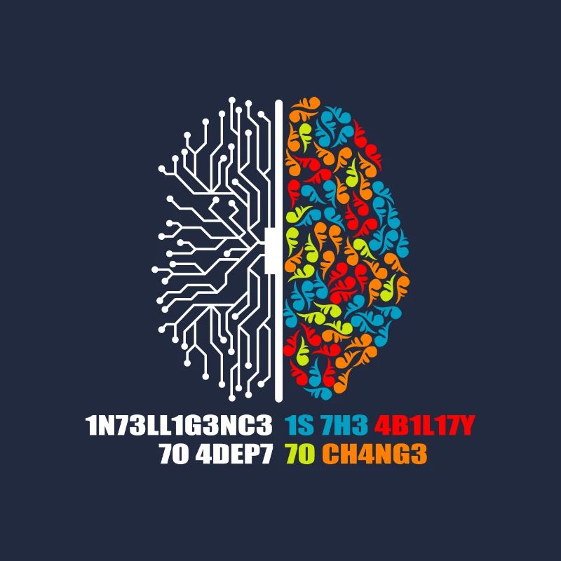Intelligence is the ability to adept to changes Kl