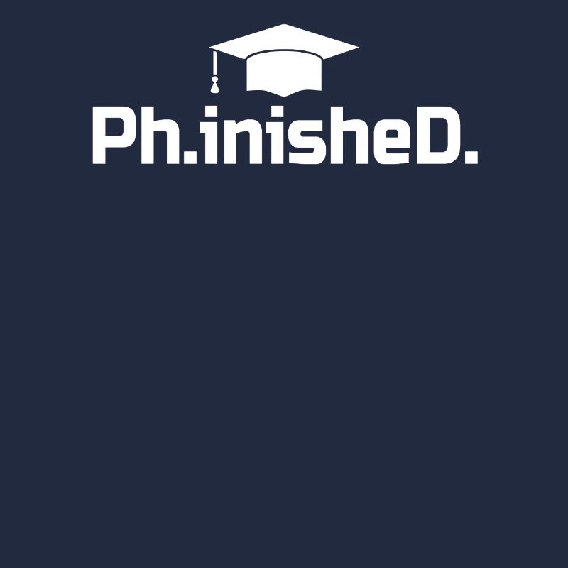 Cadeau PhD Grad - Phinished