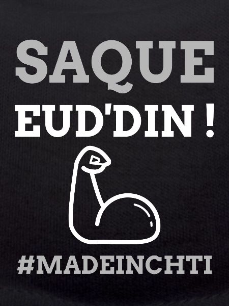 Saque eud'din made in chti