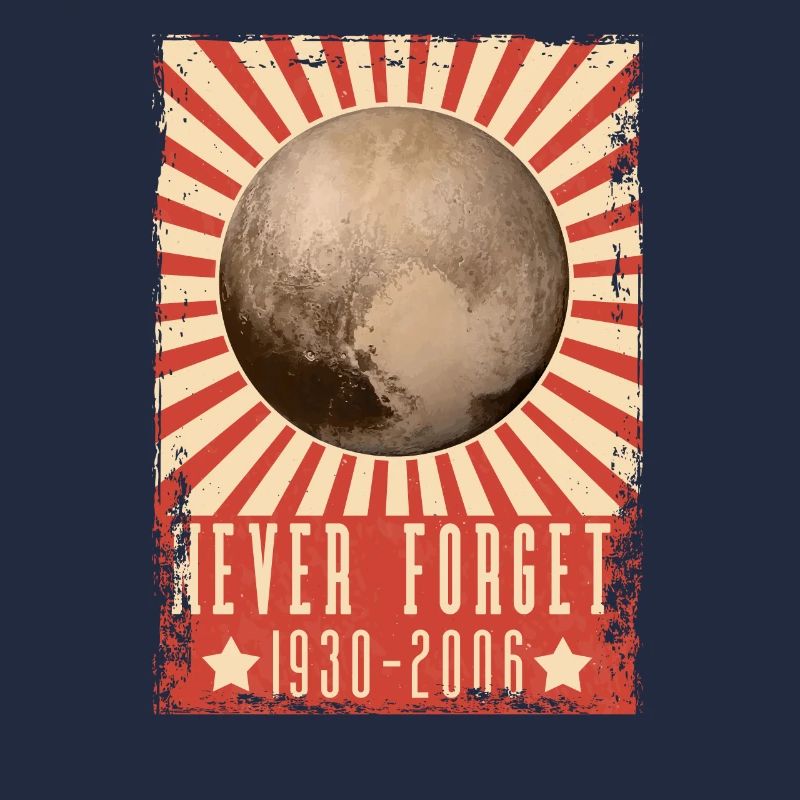 Never Forget Pluto Lustiges Planet Pluto Shirt