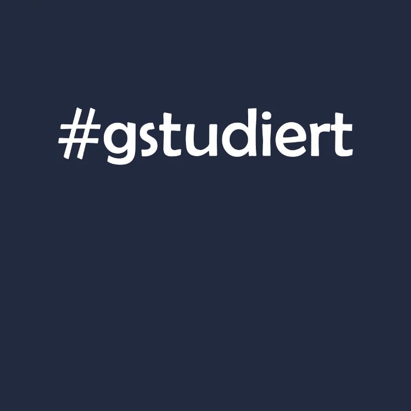 Gstudiert Lustiges Studium Abschluss Spruch Meme