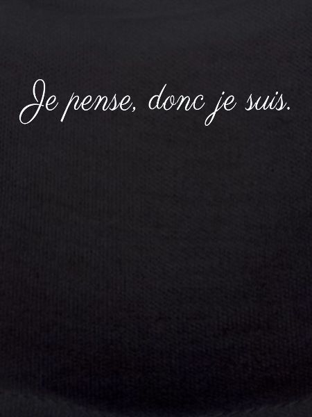 je pense donc je suis