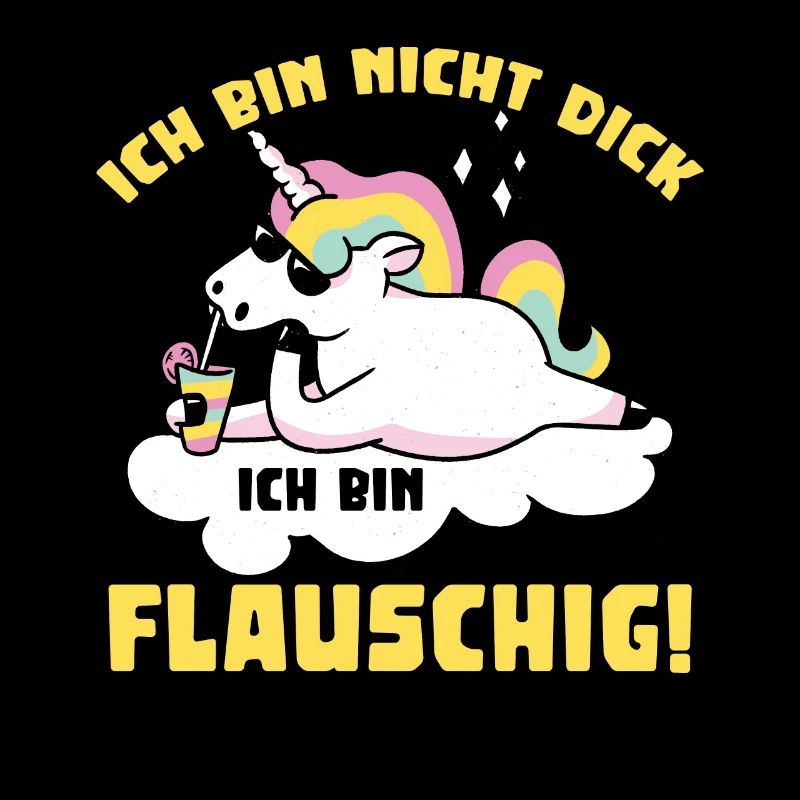 Ich bin nicht dick ich bin flauschig!