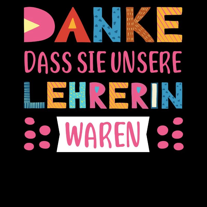 Danke dasss Sie unsere Lehrerin waren Abschied