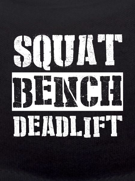 SQUAT BENCH DEADLIFT