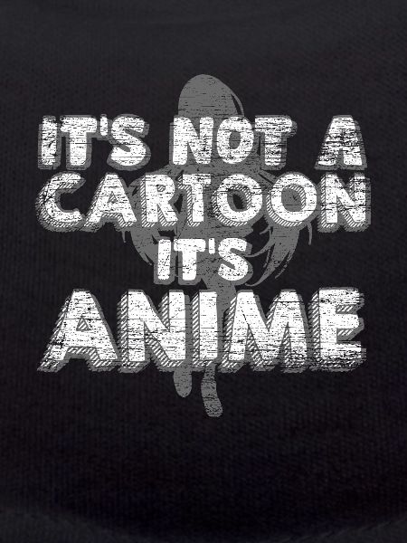 Anime Not a comic
