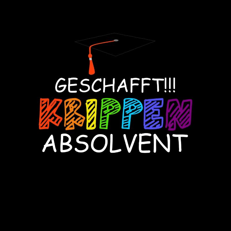 Geschafft Krippenabsolvent Krippe Kinderkrippe