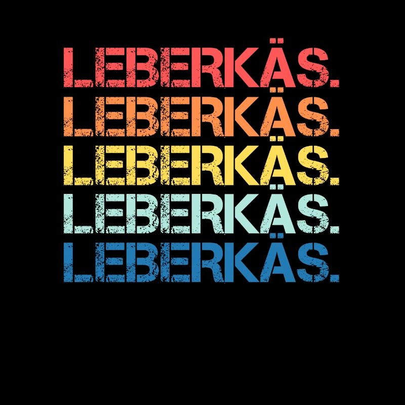 LEBERKÄS FARBIG COOL LEBERKÄSE GESCHENK IDEE BUNT