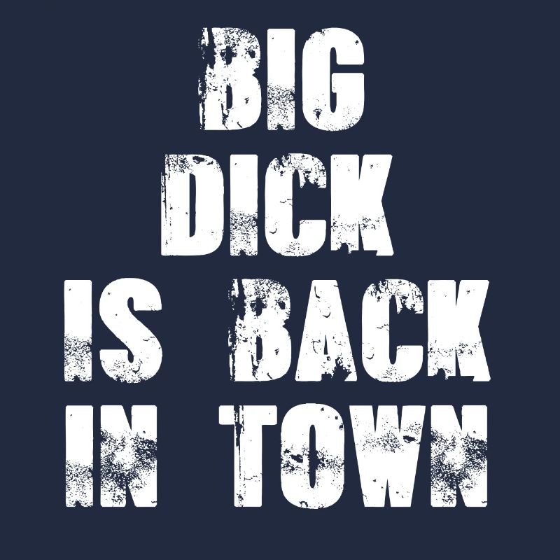 Big dick is back in town