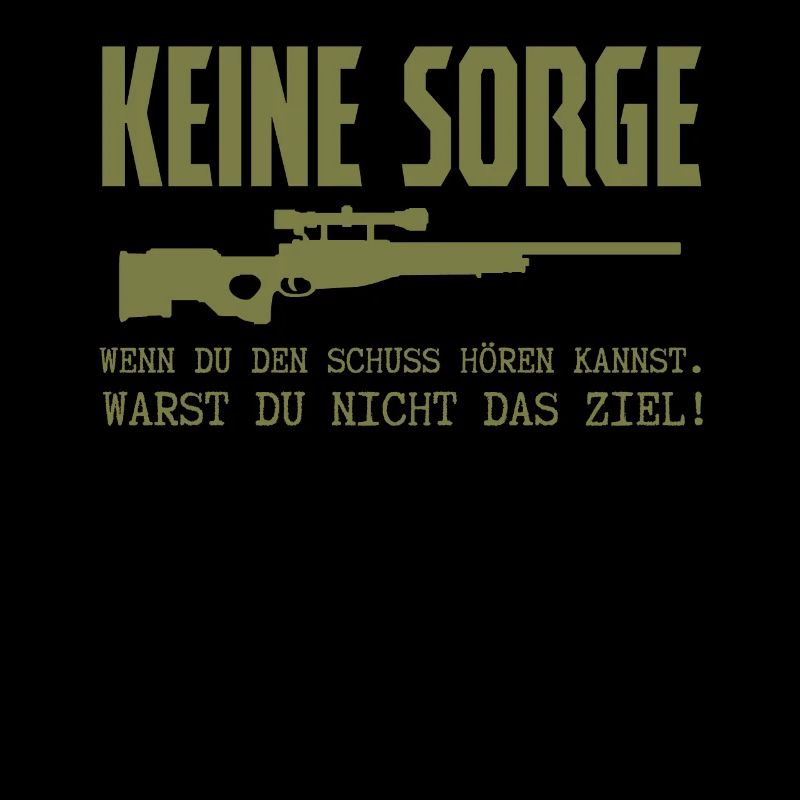 Wenn du Schuss hören kannst, Jäger Gewehr Witz