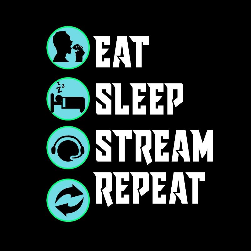 Streamer T-Shirt - eat, sleep, stream, repeat white
