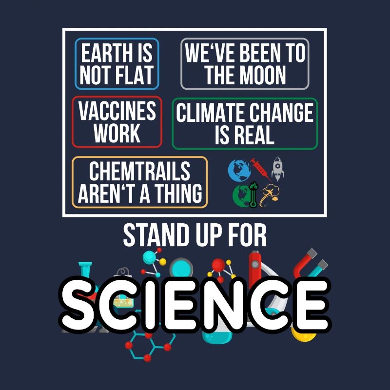 Stand Up for Science Funny conspiracy theory
