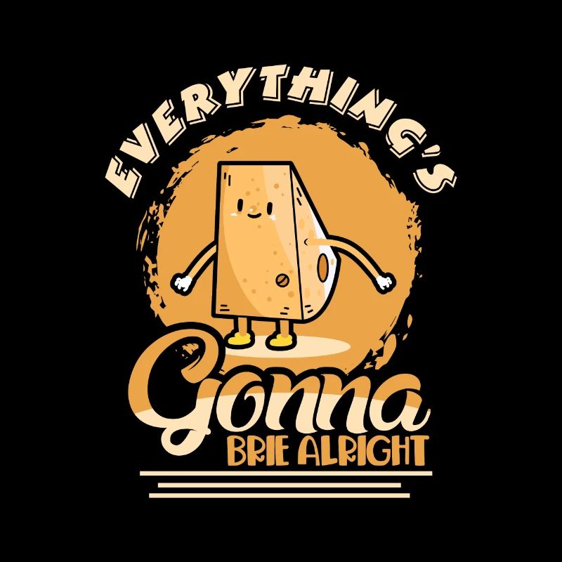 Everything is fine, Brie