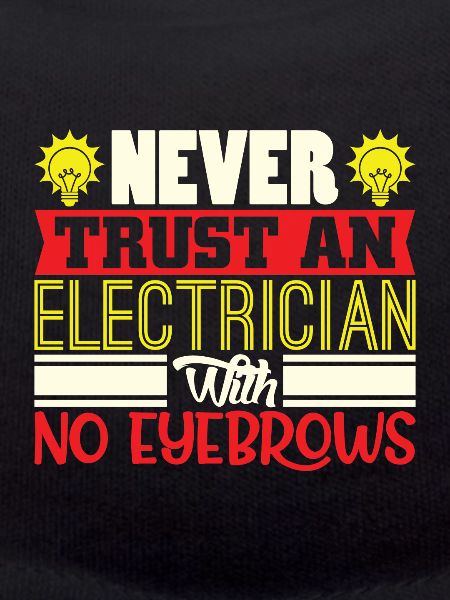 Funny electrician shirt eyebrows