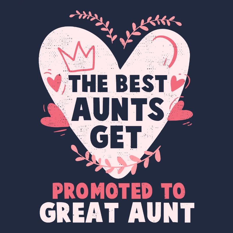 Funny Great Aunt Gift design | Only Best Aunts