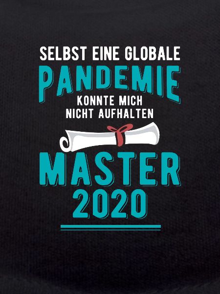 Master 2020 Pandemie Uni Abschluss