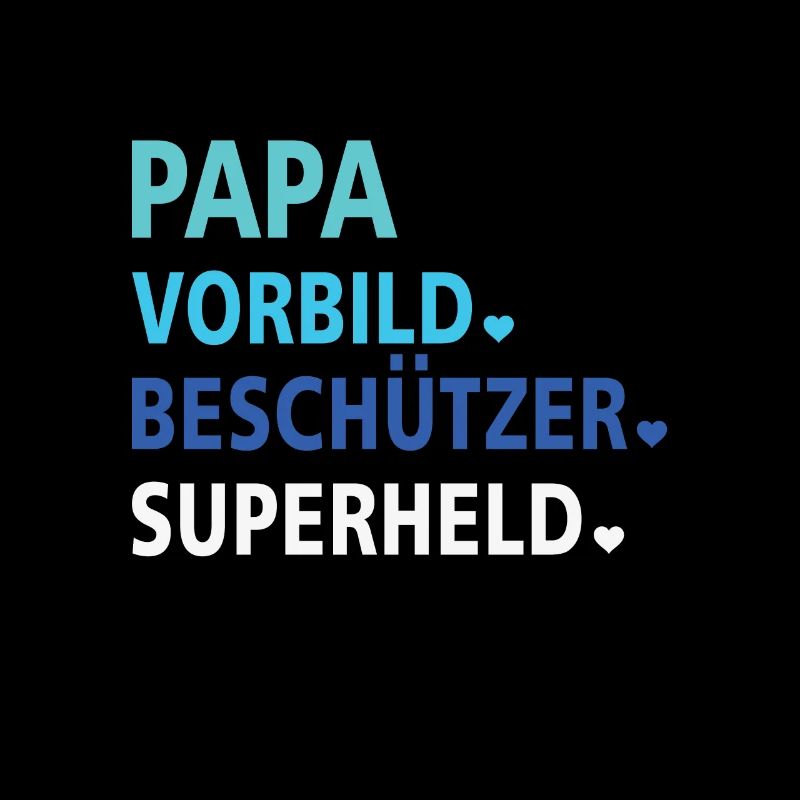 Papa Vorbild Beschützer Superheld