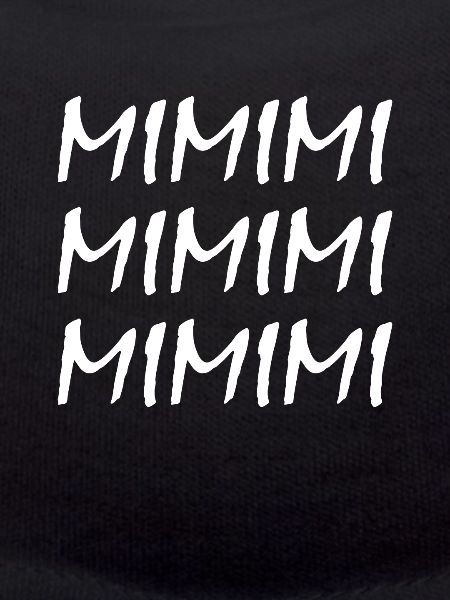 MiMiMi Spruch Sarkastisches Statement Geschenk