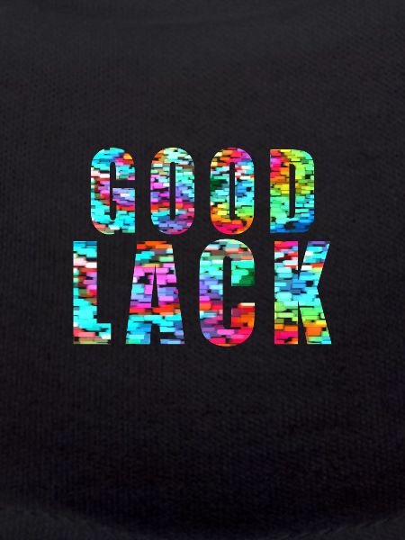 GOOD LACK -Painter Saying