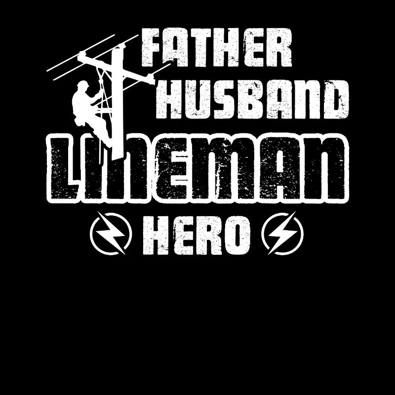 Lineman Père mari Lineman Hero