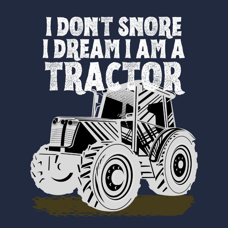 Ich schnarche nicht, ich träume, ich bin ein Traktor